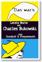 Das wars-Charles Bukowski