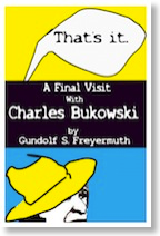 Thats it_Charles Bukowski